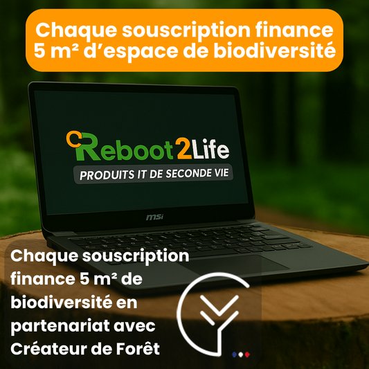 Visuel Reboot2Life indiquant que chaque souscription finance 5 m² de biodiversité, avec un ordinateur et le logo Créateur de Forêt. (Bressuire, 79)